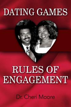 Скачать Dating Games: Rules of Engagement - Dr Cheri Moore