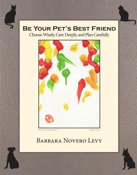 Скачать Be Your Pet's Best Friend - Barbara Novero Levy