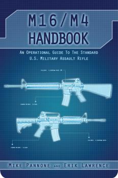 Скачать M16/M4 Handbook - Erik Lawrence