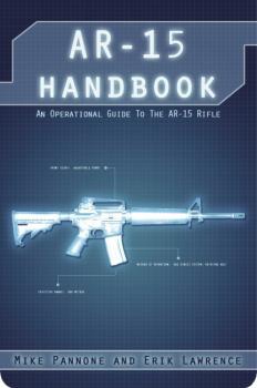 Скачать AR-15 Handbook - Erik Lawrence