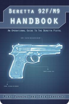 Скачать Beretta 92FS/M9 Handbook - Erik Lawrence
