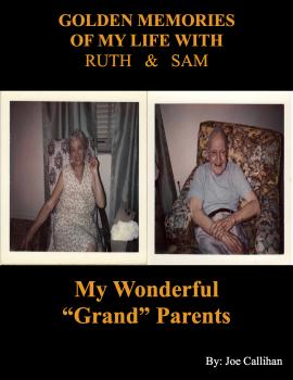 Скачать Golden Memories of My Life With Ruth & Sam - Joe Callihan