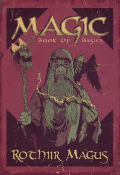 Скачать Magic - Book of Basics - Rothiir Magus Magus