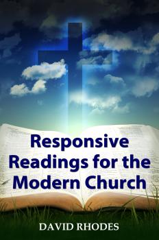 Скачать Responsive Readings for the Modern Church - David Rhodes