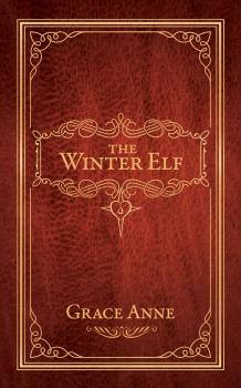 Скачать The Winter Elf - Grace Anne