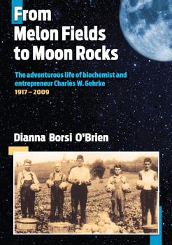 Скачать From Melon Fields to Moon Rocks - Dianna Borsi O'Brien