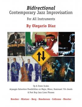 Скачать Bidirectional Contemporary Jazz Improvisation for All Instruments - Olegario Diaz