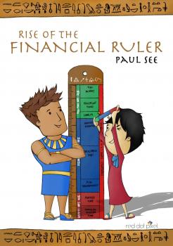 Скачать Rise Of The Financial Ruler - Mr Paul See