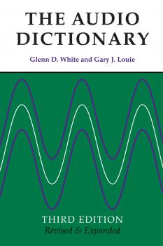 Скачать The Audio Dictionary - Glenn D. White