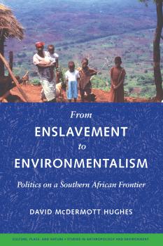 Скачать From Enslavement to Environmentalism - David McDermott Hughes