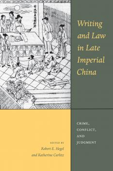 Скачать Writing and Law in Late Imperial China - Отсутствует