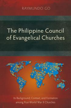 Скачать The Philippine Council of Evangelical Churches - Raymundo  Go
