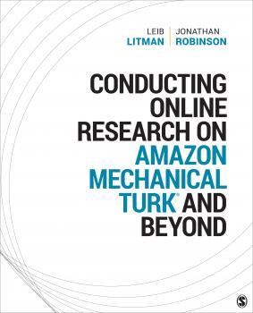 Скачать Conducting Online Research on Amazon Mechanical Turk and Beyond - Jonathan  Robinson