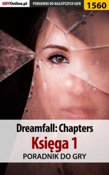 Скачать Dreamfall: Chapters - Księga 1 - Katarzyna Michałowska «Kayleigh»