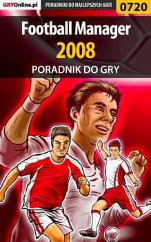 Скачать Football Manager 2008 - Andrzej Rylski «Rylak»