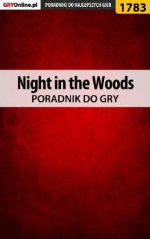 Скачать Night in the Woods - Marcin Baran «Xanas»