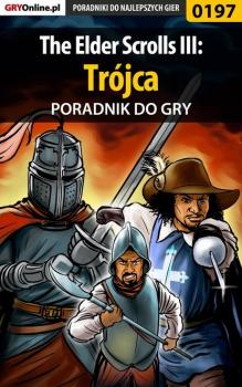 Скачать The Elder Scrolls III: Trójca - Piotr Deja «Ziuziek»