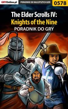 Скачать The Elder Scrolls IV: Knights of the Nine - Krzysztof Gonciarz