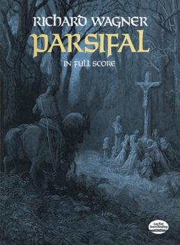 Скачать Parsifal in Full Score - Рихард Вагнер