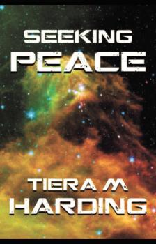 Скачать Seeking Peace - Tiera Harding
