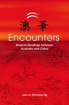 Скачать Encounters: Musical Meetings Between Australia and China - Группа авторов