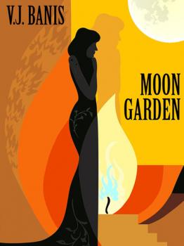 Скачать Moon Garden - V. J. Banis