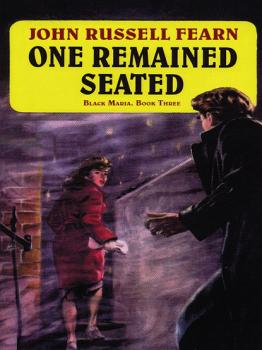 Скачать One Remained Seated: A Classic Crime Novel - John Russell Fearn