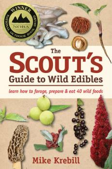 Скачать The Scout's Guide to Wild Edibles - Mike Krebill