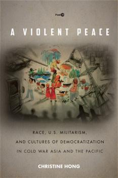 Скачать A Violent Peace - Christine Hong