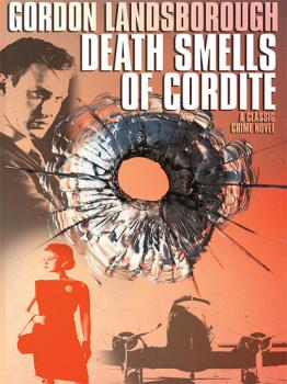 Скачать Death Smells of Cordite - Gordon  Landsborough