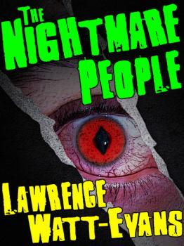Скачать The Nightmare People - Lawrence  Watt-Evans
