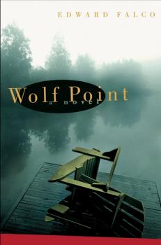 Скачать Wolf Point - Ed Falco