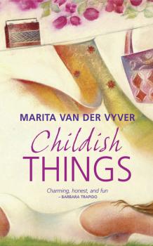Скачать Childish Things - Marita van der Vyver