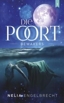 Скачать Die Poort 1: Bewakers - Nelia Engelbrecht