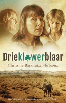 Скачать Drieklawerblaar - Christine Barkhuizen-le Roux