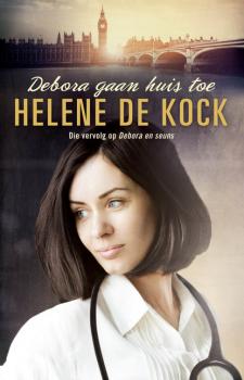 Скачать Debora gaan huis toe - Helene de Kock