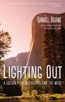 Скачать Lighting Out - Daniel Duane