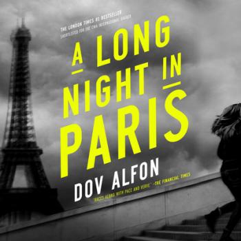 Скачать A Long Night in Paris (Unabridged) - Dov Alfon