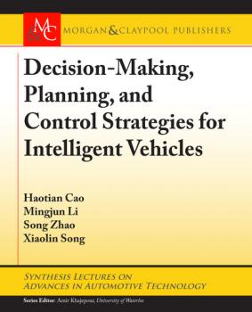 Скачать Decision Making, Planning, and Control Strategies for Intelligent Vehicles - Haotian Cao