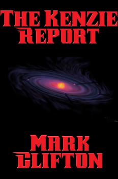 Скачать The Kenzie Report - Mark Clifton