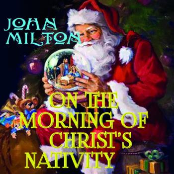 Скачать On the Morning of Christ's Nativity - Джон Мильтон