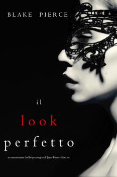 Скачать Il Look Perfetto - Блейк Пирс