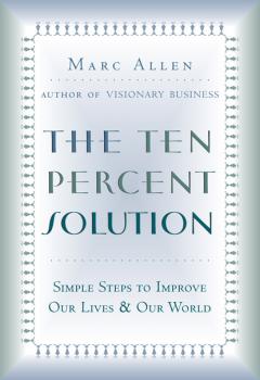 Скачать The Ten Percent Solution - Marc Allen