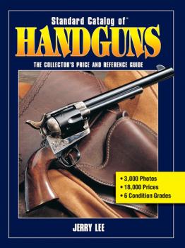 Скачать Standard Catalog of Handguns - Jerry Lee
