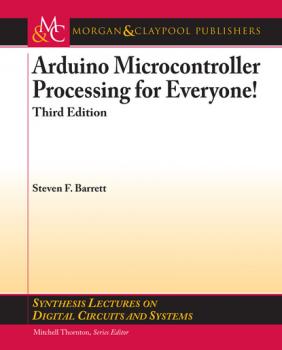 Скачать Arduino Microcontroller Processing for Everyone! - Steven F. Barrett