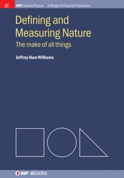 Скачать Defining and Measuring Nature - Jeffrey Huw Williams