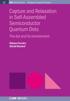 Скачать Capture and Relaxation in Self-Assembled Semiconductor Quantum Dots - Robson Ferreira