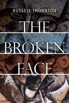 Скачать The Broken Face - Russell Thornton