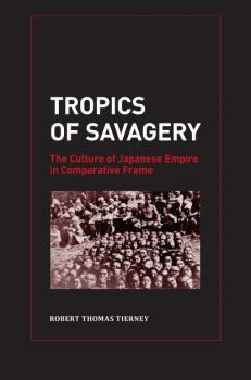 Скачать Tropics of Savagery - Robert Thomas Tierney
