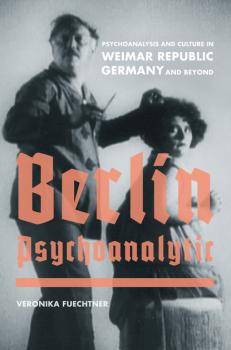 Скачать Berlin Psychoanalytic - Veronika Fuechtner